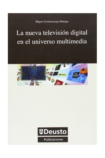 La nueva televisión digital en el universo multimedia